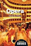 Opera: A Beginner's Guide (Beginner's Guides)