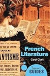 French Literature : A Beginner's Guide