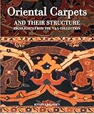 Oriental Carpets And Their Structure