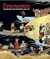 Encounters: The Meeting of Asia and Europe 1500 - 1800