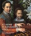 At Home in Renaissnce Italy