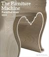 The Furniture Machine: Furniture Since 1990