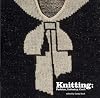 Knitting: Fashion, Industry, Craft