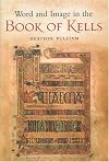 Word and Image in the Book of Kells