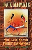 Last of the Sweet Bananas: New & Selected Poems