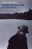 Strong In The Rain Selected Poems