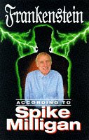 Cover of Frankenstein According to Spike Milligan