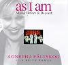 As I Am Abba: Before and Beyond