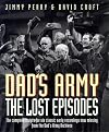 Dad's Army: The Lost Episodes