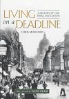 Living on a Deadline: A History of the Press Association