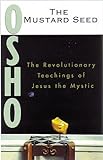 The Mustard Seed by Osho