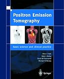 Positron Emission Tomography Principles And Practice