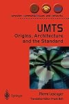 UMTS : origins, architecture and the standard