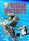 Russian Spacesuits (Springer Praxis Books / Space Exploration)