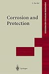 Corrosion and Protection (Engineering Materials and Processes)
