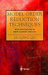 Model order reduction techniques : with applications in finite element analysis