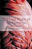 The Last Flight of the Flamingo