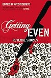 Getting Even: Revenge Stories