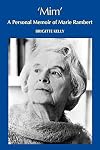Mim, a personal memoir of Marie Rambert