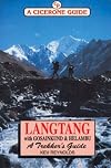 Langtang With Gosainkund and Helambu: a Trekker's Guide (Cicerone Guide)