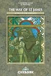 The Way of St James Vol 1 (France): Le Puy to the Pyrenees (Cicerone Guides)