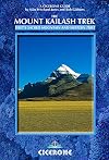 The Mount Kailash Trek: A trekker's and visitor's guide (Cicerone Guides)