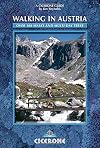 Walking in Austria: 100 Mountain Walks in Austria (Cicerone Guides)