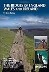 The Ridges of England, Wales and Ireland: Scrambles, Rock Climbs and Winter Routes