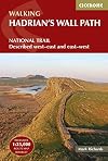 Walking Hadrian's Wall Path: National Trail Described West-East and East-West