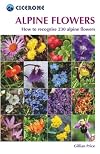 Alpine Flowers: How to Recognize Over 200 Alpine Flowers