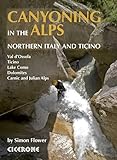 Canyoning In The Alps Northern Italy And Ticino