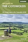 Walking in the Cotswolds: 30 Classic Hill and Valley Routes