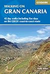 Walking on Gran Canaria: 45 day walks including the GR131 (Cicerone Guide)