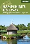 Walking Hampshire's Test Way: The long-distance trail and 15 day walks (British Walking)