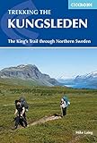 Cicerone Trekking The Kungsleden The Kings Trail Through Northern Sweden