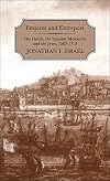 Empires and entrepots : the Dutch, the Spanish monarchy, and the Jews, 1585-1713