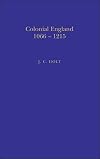 Colonial England, 1066-1215