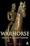 Warhorse: Cavalry in Ancient Warfare