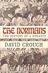 The Normans: The History of a Dynasty