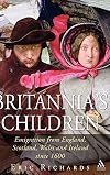 Britannia's children : emigration from England, Scotland, Wales and Ireland since 1600