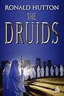 The Druids - Ronald Hutton