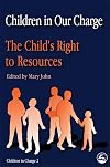 Children in our charge : the child's right to resources