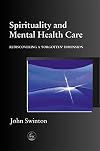 Spirituality and Mental Health Care