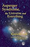 Asperger Syndrome, the Universe and Everything