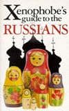 Xenophobe's Guide to the Russians