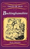 Tales of Old Buckinghamshire (County Tales)