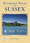 Waterside Walks in Sussex