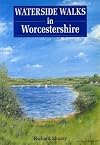 Waterside Walks in Worcestershire