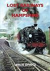 Lost Railways of Hampshire
