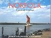 Norfolk - A Portrait in Colour (County Portrait)